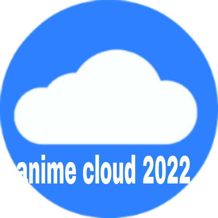 تحميل Anime Cloud انمي كلاود مهكر 2022