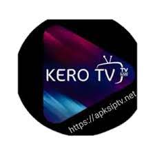 تحميل تطبيق kero tv apk 2023 لمشاهدة القنوات اللاندرويد